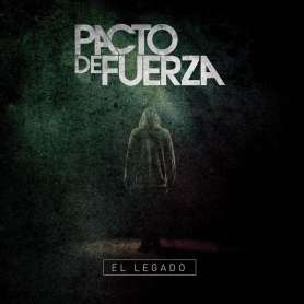 PACTO DE FUERZA - El Legado - CD digipack