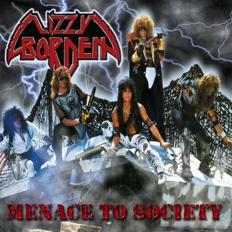 LIZZY BORDEN - Menace to Society