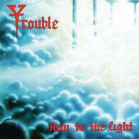 TROUBLE - Run to the light - Cd