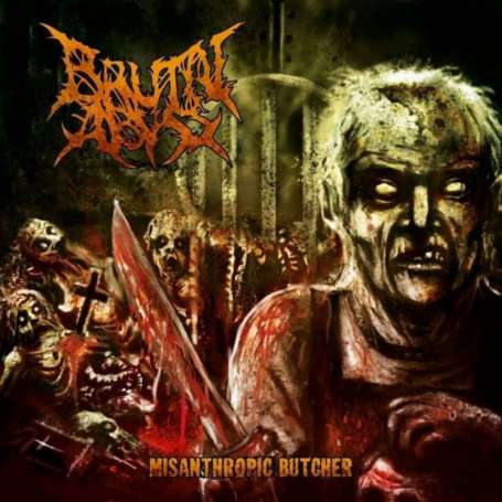 BRUTAL ABYSS - Misanthropic Butcher - CD