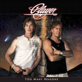 PLAYER - Too Many Reasons