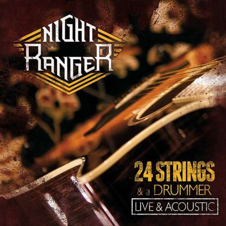 NIGHT RANGER - 24 Strings & a Drummer live & Acoustic