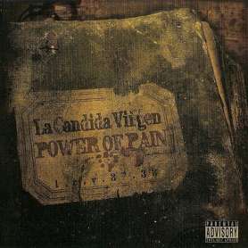 LA CANDIDA VIRGEN - Power of Pain - Cd