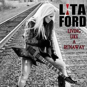 LITA FORD - Living Like A Runaway