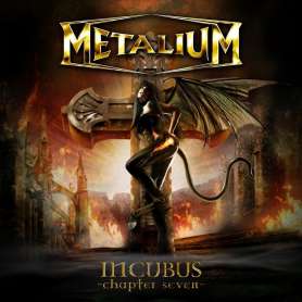 METALIUM - Incubus Chapter Seven - Cd