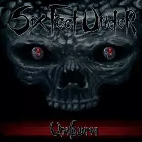SIX FEET UNDER - Unborn | Death Metal | CD | Icarus Music