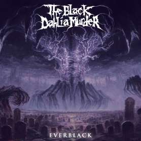 BLACK DAHLIA MURDER - Everblack