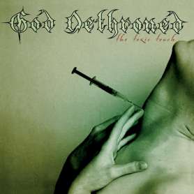 GOD DETHRONED - The Toxic Touch | Death Metal | CD | Icarus Music