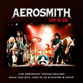 AEROSMITH  - Live To Air - Cd