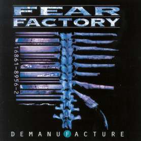 FEAR FACTORY - Demanufacture + Remanufacture - 2Cd Digipack