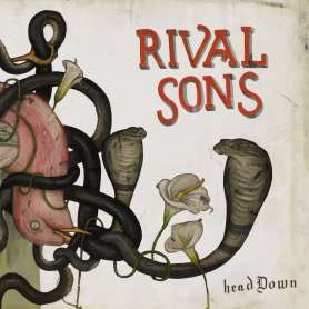 RIVAL SONS - Head Down