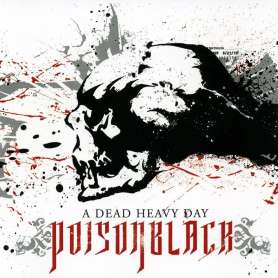 POISONBLACK - A DEAD HEAVY DAY - Cd