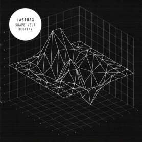 LASTRAX - Shape Your Destiny - Cd