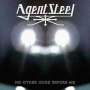 AGENT STEEL - No other godz before me - Cd Slipcase