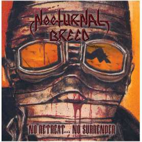 NOCTURNAL BREED - No Retreat... No Surrender - Cd