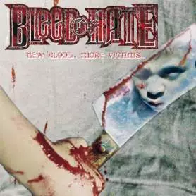 BLEED OF HATE - New Blood More Victims - cd