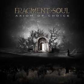 FRAGMENT SOUL - Axiom Of Choice - Cd