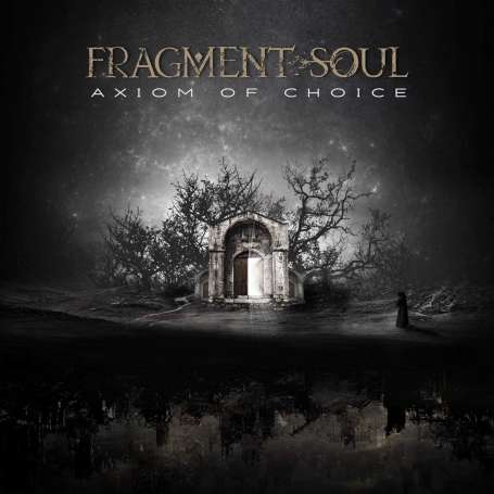FRAGMENT SOUL - Axiom Of Choice - Cd