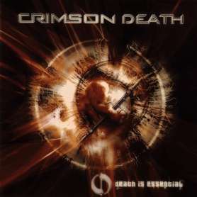 CRIMSON DEATH - Death is Essential
