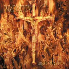 IMMOLATION -  Close To A World Below - Cd