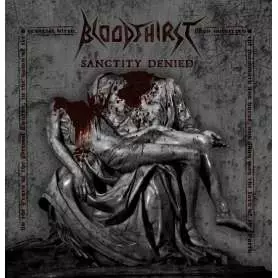BLOODTHIRST Sanctity denied