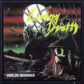 LIVING DEATH - Worlds Neuroses - Cd Slipase