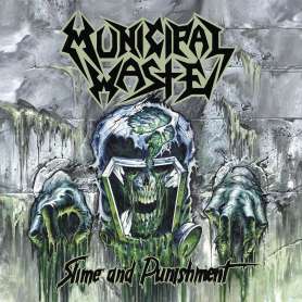 Municipal Waste - LP - Slime And Punishment