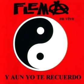 FLEMA - Y Aún Yo Te Recuerdo - Cd