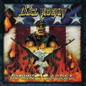 LAAZ ROCKIT - NOTHING ACRED - CD