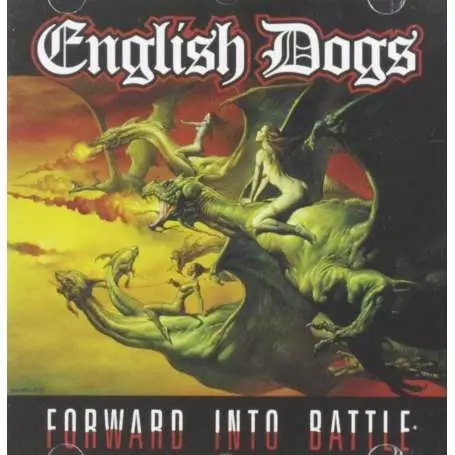 ENGLISH DOGS - Forward into battle - Cd