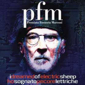 PFM - I Dreamed Of Electric Sheep - Ho Sognato Pecore Elettriche - 2Cd Digipack