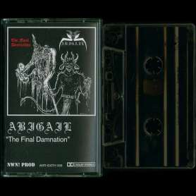 ABIGAIL - The Final Damnation - Cassette
