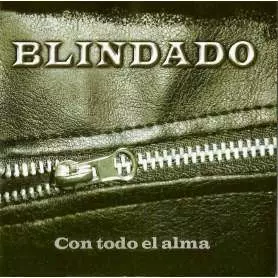 BLINDADO - Con Todo El Alma - Cd
