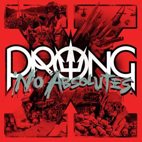 PRONG - X - No Absolutes - Cd