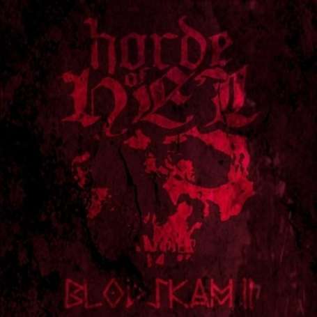 HORDE OF HEL - Blodskam II