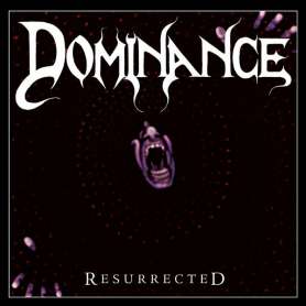 DOMINANCE - Resurrected - Cd