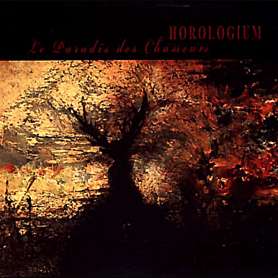HOROLOGIUM - Le Paradis Des Chasseurs