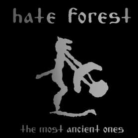 HATE FOREST - The Most Ancient Ones - Cd