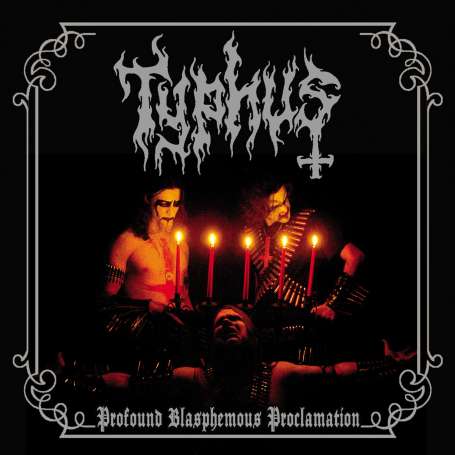 TYPHUS - Profound Blasphemous Proclamation - Cd Digibook