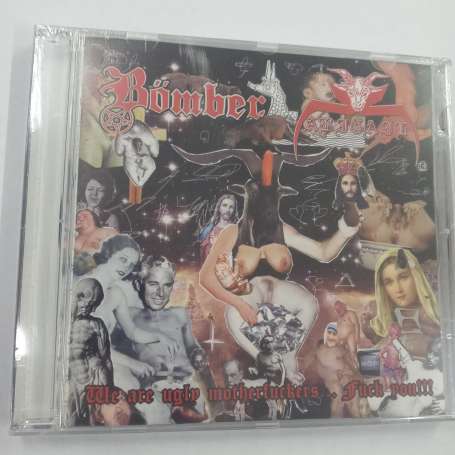Bomber / Abigail - We Are Ugly Motherfuckers...Fuck You!!! - Cd
