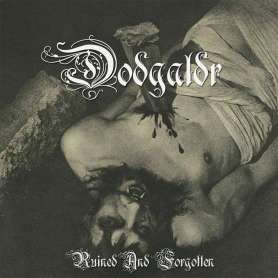 DODGALDR - Ruined And Forgotten - Cd