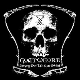 GOATWHORE - Carving Out The Eyes Of God - Cd