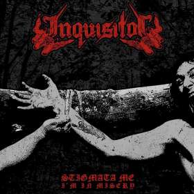 INQUISITOR - Stigmata Me, I'm In Misery - Cd
