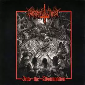 BASTARD CHRIST - Into the Abomination - Cd