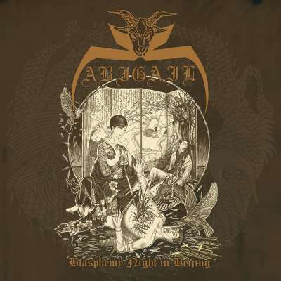 ABIGAIL - Blasphemy Night In Beijing - Cd