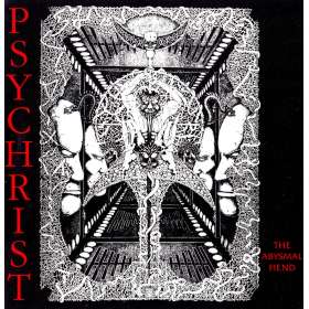 PSYCHRIST - The Abysmal Fiend - Cd