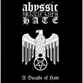 ABYSSIC - A Decade Of Hate - Cd