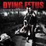 DYING FETUS - Descend Into Depravity - Cd