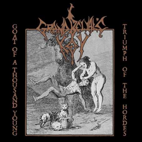 GRAND BELIAL'S key -  goat of a thousand young / triumph of the hordes - Bandera