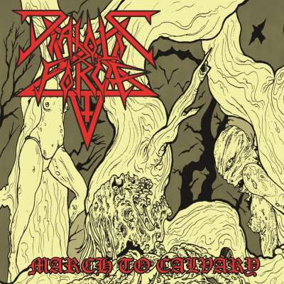 DIABOLIC FORCE - March To Calvary - Cd